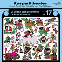 Kasperlitheater, Nr. 17 - Jörg Schneider - Hörbuch