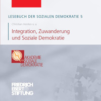 Lesebuch der Sozialen Demokratie, Band 5: Integration, Zuwanderung und Soziale Demokratie - Friedrich Ebert Stiftung - Hörbuch