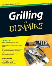 Grilling For Dummies - John Mariani - E-Book