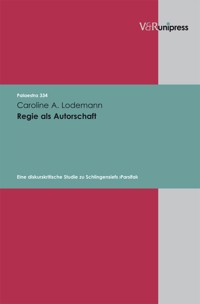 Regie als Autorschaft - Caroline A. Lodemann - E-Book