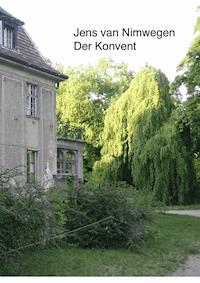 Der Konvent - Jens van Nimwegen - E-Book
