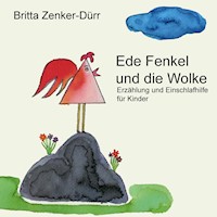 Ede Fenkel und die Wolke - Britta Zenker-Dürr - Hörbuch