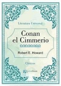 Conan el Cimmerio - Robert E. Howard - E-Book