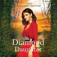 The Diamond Daughter - Janet MacLeod Trotter - Hörbuch