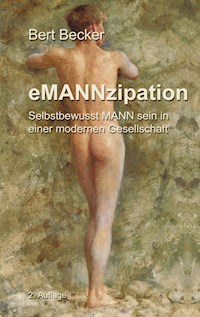eMANNzipation - Bert Becker - E-Book