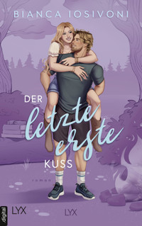 Der letzte erste Kuss - Bianca Iosivoni - E-Book