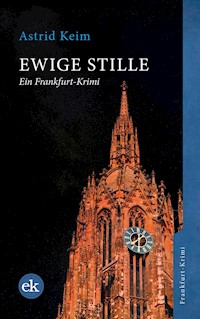 Ewige Stille - Astrid Keim - E-Book