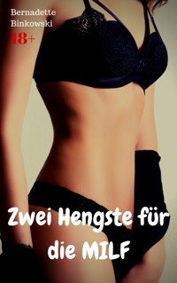 Zwei Hengste für die MILF - Bernadette Binkowski - E-Book