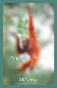 Appius and Virginia - G.E. Trevelyan - E-Book