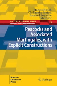 Peacocks and Associated Martingales, with Explicit Constructions - Francis Hirsch - E-Book