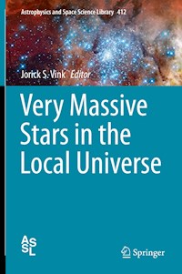 Very Massive Stars in the Local Universe -  - E-Book
