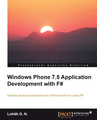 Windows Phone 7.5 Application Development with F# - Lohith G N - E-Book