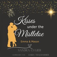 Kisses under the Mistletoe - Sandra Cugier - Hörbuch