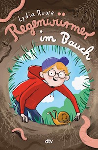 Regenwürmer im Bauch - Lydia Ruwe - E-Book