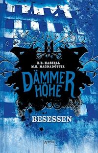 Dämmerhöhe (3). Besessen - Birgitta Elin Hassell - E-Book