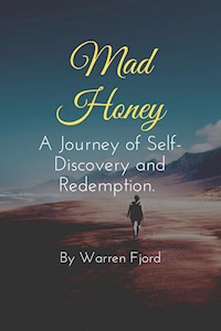 Mad Honey - Warren Fjord - E-Book