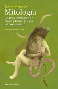 Mitología - Edith Hamilton - E-Book