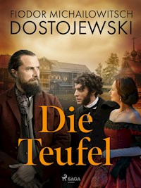 Die Teufel - Fjodor M Dostojewski - E-Book