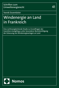 Windenergie an Land in Frankreich - Yannik Duventäster - E-Book