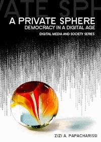 A Private Sphere - Zizi A. Papacharissi - E-Book