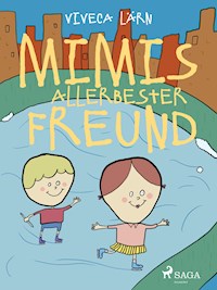 Mimis allerbester Freund - Viveca Lärn - E-Book