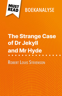 The Strange Case of Dr Jekyll and Mr Hyde van Robert Louis Stevenson (Boekanalyse) - Marie-Pierre Quintard - E-Book