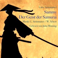 Sammy: Der Geist der Samurai - Gaby Strittmatter - Hörbuch