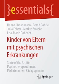 Kinder von Eltern mit psychischen Erkrankungen - Hanna Christiansen - E-Book