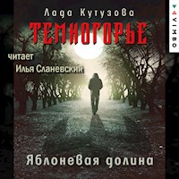 Темногорье. Яблоневая долина - Лада Кутузова - Hörbuch