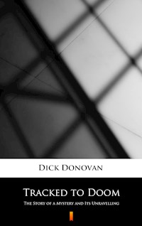 Tracked to Doom - Dick Donovan - E-Book
