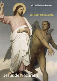Jésus de Nazareth - Nicole Thérèse Roland - E-Book