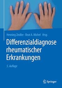 Differenzialdiagnose rheumatischer Erkrankungen -  - E-Book