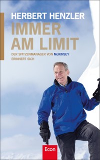 Immer am Limit - Herbert Henzler - E-Book