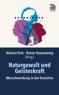 Naturgewalt und Geisteskraft -  - E-Book