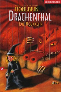 Drachenthal - Die Rückkehr (Bd. 5) - Wolfgang Hohlbein - E-Book