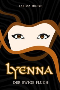 Lyenna - Larissa Mücke - E-Book