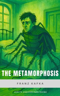 The Metamorphosis - Franz  kafka - E-Book