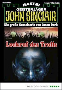 John Sinclair 1460 - Jason Dark - E-Book