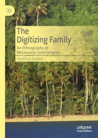 The Digitizing Family - Geoffrey Hobbis - E-Book