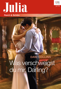 Was verschweigst du mir, Darling? - Dani Collins - E-Book