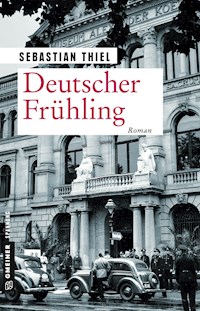 Deutscher Frühling - Sebastian Thiel - E-Book