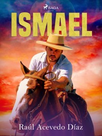 Ismael - Eduardo Acevedo Diaz - E-Book