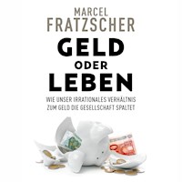 Geld oder Leben - Marcel Fratzscher - Hörbuch