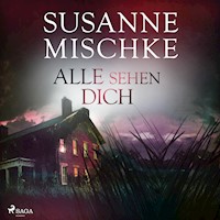 Alle sehen dich (Hannover-Krimis, Band 12) - Susanne Mischke - Hörbuch
