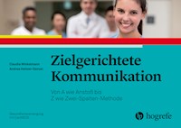 Zielgerichtete Kommunikation - Claudia Winkelmann - E-Book