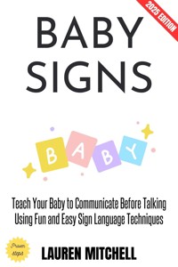 Baby Signs: - Lauren Mitchell - E-Book