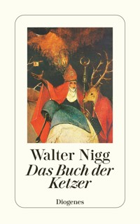 Das Buch der Ketzer - Walter Nigg - E-Book