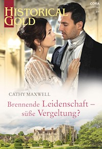 Brennende Leidenschaft – süße Vergeltung? - Cathy Maxwell - E-Book