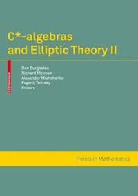 C*-algebras and Elliptic Theory II -  - E-Book