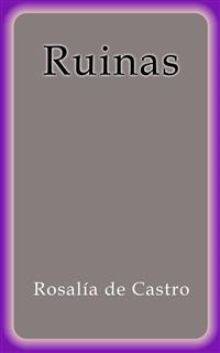 Ruinas - Rosalía de Castro - E-Book